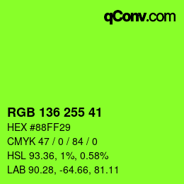 Color code: RGB 136 255 41 | qconv.com