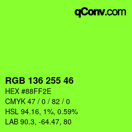 Color code: RGB 136 255 46 | qconv.com