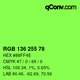 Color code: RGB 136 255 78 | qconv.com