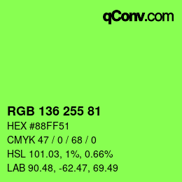 Color code: RGB 136 255 81 | qconv.com