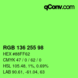Color code: RGB 136 255 98 | qconv.com
