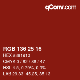 カラーコード: RGB 136 25 16 | qconv.com