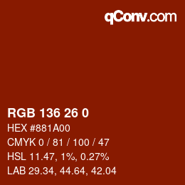 Color code: RGB 136 26 0 | qconv.com