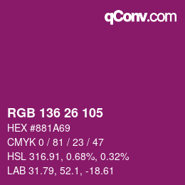 カラーコード: RGB 136 26 105 | qconv.com