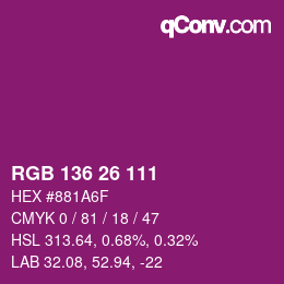 Color code: RGB 136 26 111 | qconv.com