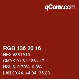 カラーコード: RGB 136 26 16 | qconv.com