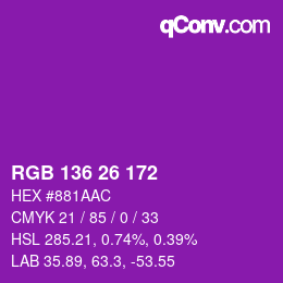 Color code: RGB 136 26 172 | qconv.com
