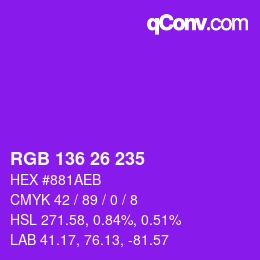 Color code: RGB 136 26 235 | qconv.com