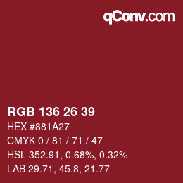Color code: RGB 136 26 39 | qconv.com