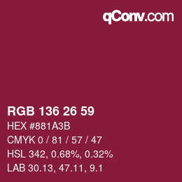 Color code: RGB 136 26 59 | qconv.com