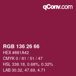Color code: RGB 136 26 66 | qconv.com
