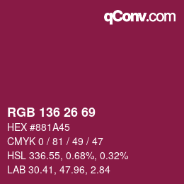 Color code: RGB 136 26 69 | qconv.com