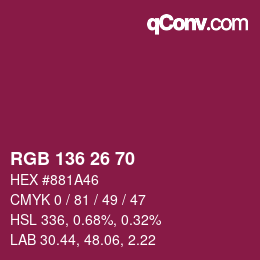 Color code: RGB 136 26 70 | qconv.com