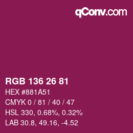 Color code: RGB 136 26 81 | qconv.com