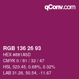 Color code: RGB 136 26 93 | qconv.com