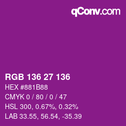 Color code: RGB 136 27 136 | qconv.com