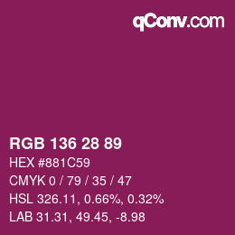Color code: RGB 136 28 89 | qconv.com