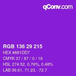 Farbcode: RGB 136 29 215 | qconv.com
