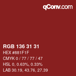 Color code: RGB 136 31 31 | qconv.com