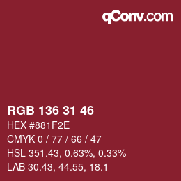 Color code: RGB 136 31 46 | qconv.com