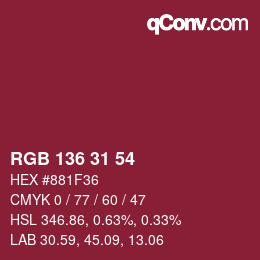 Color code: RGB 136 31 54 | qconv.com