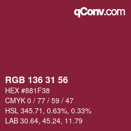 Color code: RGB 136 31 56 | qconv.com