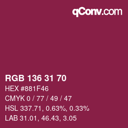 Color code: RGB 136 31 70 | qconv.com