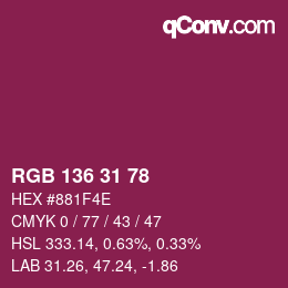 Color code: RGB 136 31 78 | qconv.com
