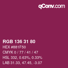Color code: RGB 136 31 80 | qconv.com
