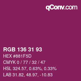 Color code: RGB 136 31 93 | qconv.com