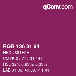 Color code: RGB 136 31 94 | qconv.com