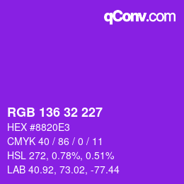 Color code: RGB 136 32 227 | qconv.com
