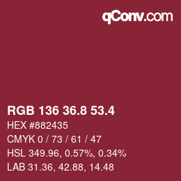 カラーコード: RGB 136 36.8 53.4 | qconv.com