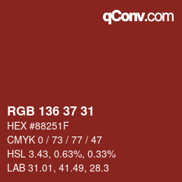 カラーコード: RGB 136 37 31 | qconv.com