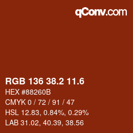 カラーコード: RGB 136 38.2 11.6 | qconv.com