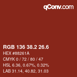 カラーコード: RGB 136 38.2 26.6 | qconv.com