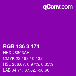 カラーコード: RGB 136 3 174 | qconv.com