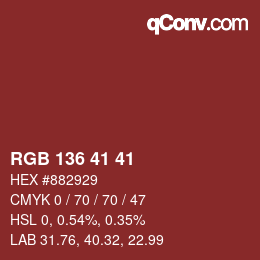 Color code: RGB 136 41 41 | qconv.com