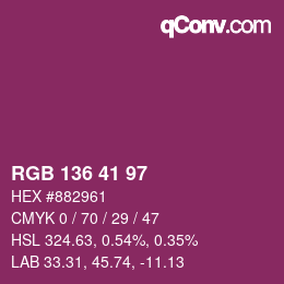 Color code: RGB 136 41 97 | qconv.com