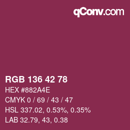Color code: RGB 136 42 78 | qconv.com
