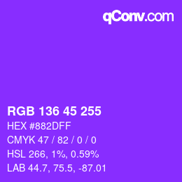 カラーコード: RGB 136 45 255 | qconv.com