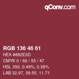 Color code: RGB 136 46 61 | qconv.com