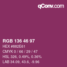 Color code: RGB 136 46 97 | qconv.com