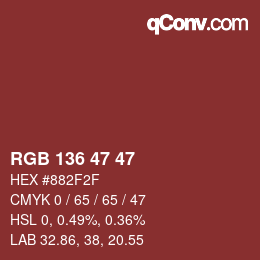 Color code: RGB 136 47 47 | qconv.com