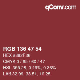 カラーコード: RGB 136 47 54 | qconv.com