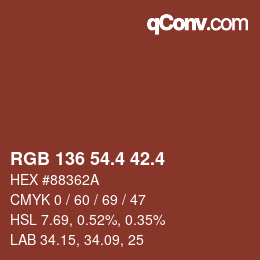 カラーコード: RGB 136 54.4 42.4 | qconv.com