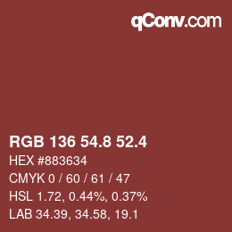 カラーコード: RGB 136 54.8 52.4 | qconv.com