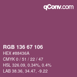 Color code: RGB 136 67 106 | qconv.com