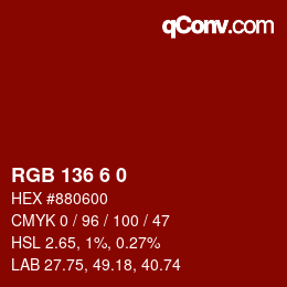 カラーコード: RGB 136 6 0 | qconv.com