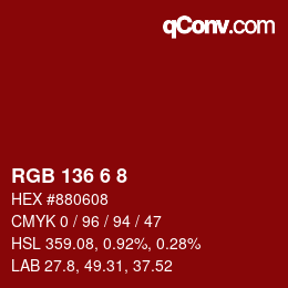 Color code: RGB 136 6 8 | qconv.com